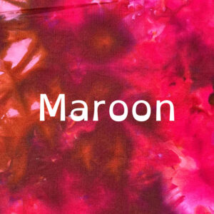 Maroon Dye